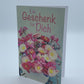 Goldkarte Liebe "bunch of flowers" - (1g - 5g)